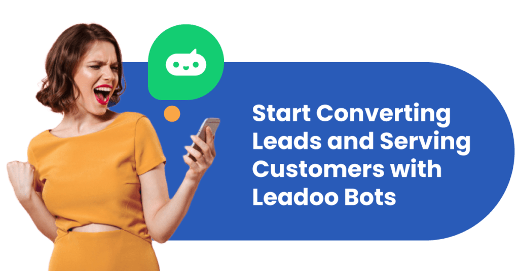 Start converting leads with Leadoo Bots