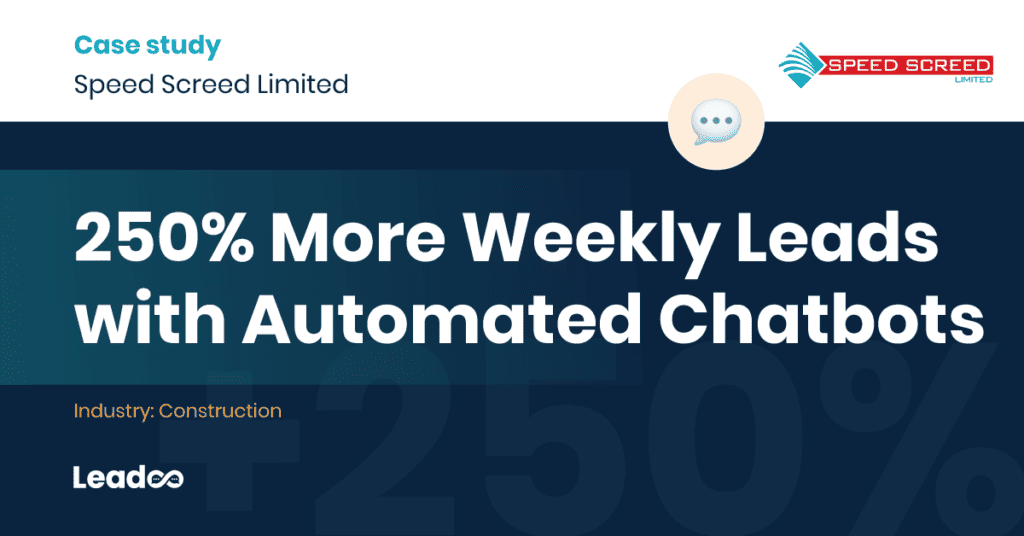 250% More Weekly Construction Leads with Automated Chatbots