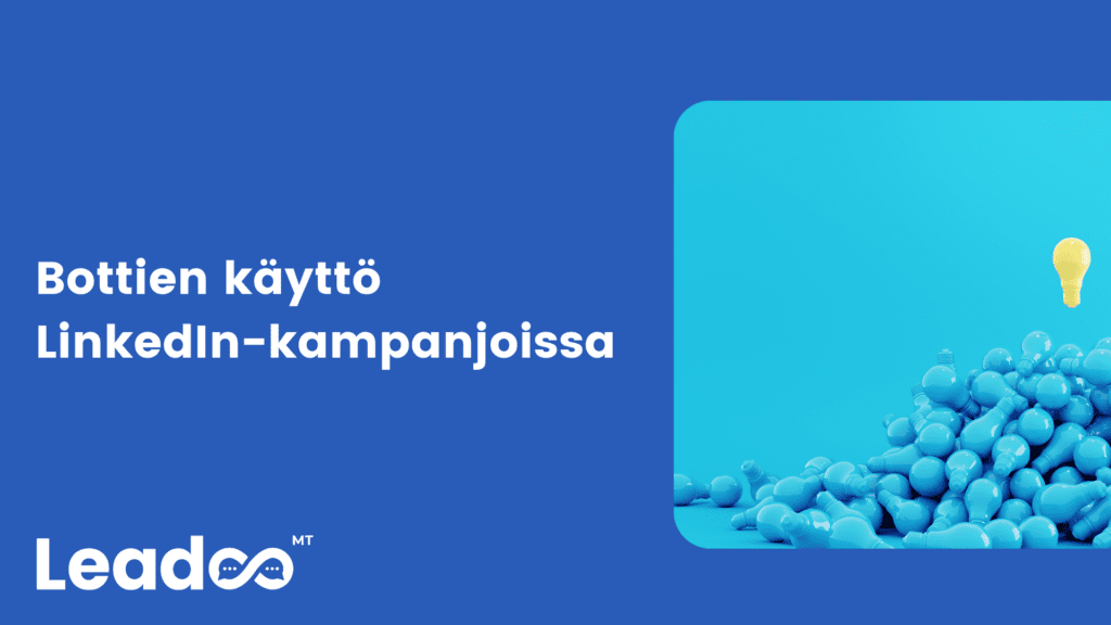 kampanja 3 interaktiivinen sisältö Bottien käyttö LinkedIn-kampanjoissa