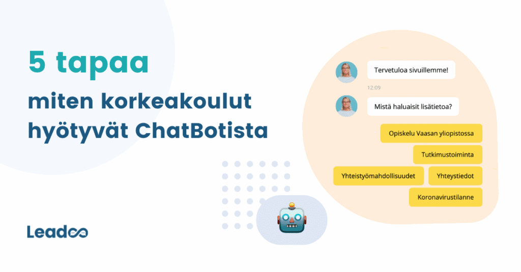 korkeakoulut chatbot korkeakoulu Miten korkeakoulut hyötyvät ChatBotista? 5 tapaa