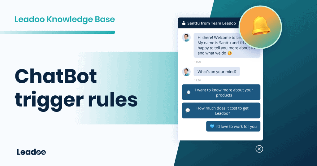 Chatbot trigger rules featured conversions Defining triggering rules for a ChatBot