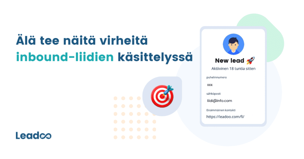 Noora images inbound-liidi 5 virhettä, joita saatat tehdä inbound-liidien käsittelyssä