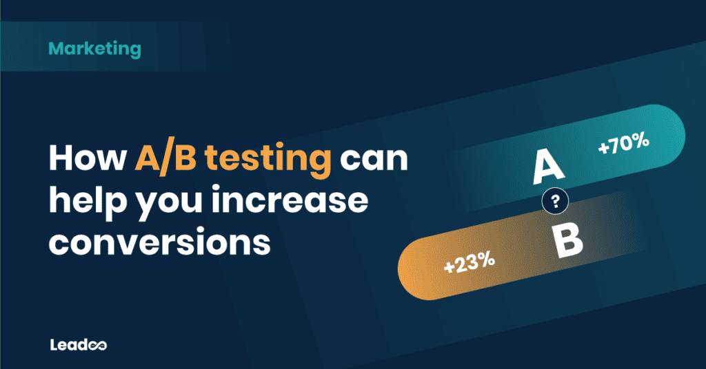 How A/B testing can help you increase conversions