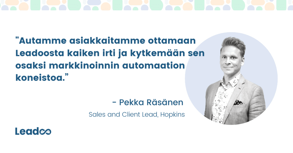 Hopkins quote kumppanuusjulkistus Hopkins ja Leadoo julkistavat kumppanuutensa