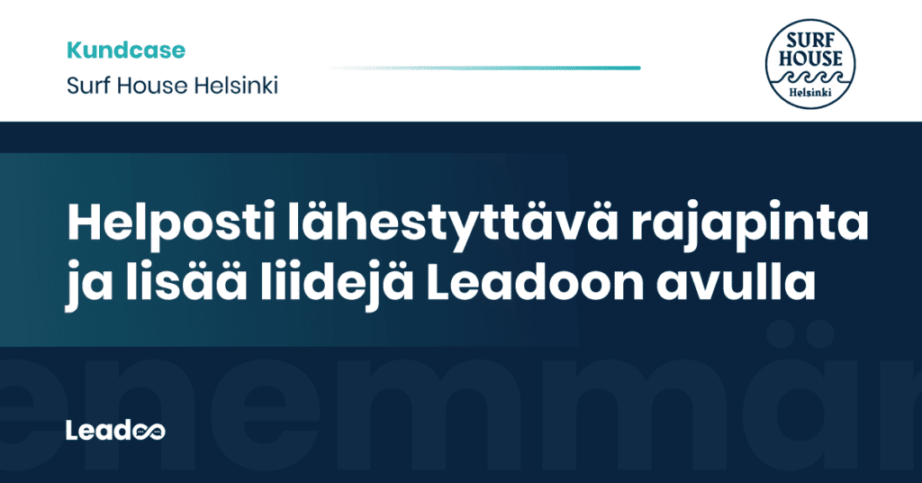 Leadoo case study surf house helsinki Testimonial