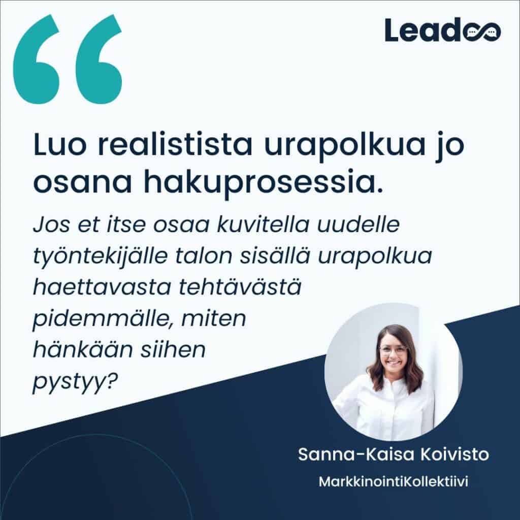 Sanna Kaisa rekrytointi Rekrytoinnin ja hakijakokemuksen tulevaisuus