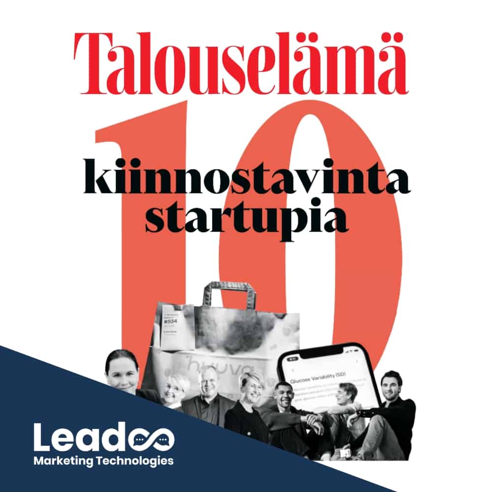 Talousela%CC%88ma%CC%88 top10 startupia talouselämä Talouselämä listasi Suomen Top10 lupaavinta startupia. Leadoo Marketing Technologies taas mukana listalla