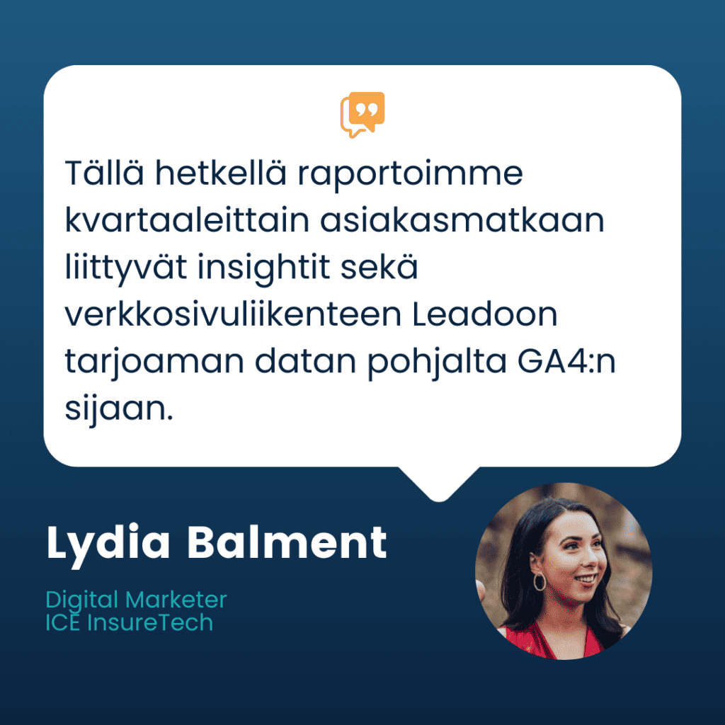 3x enemmän kvarttaalittaisia liidejä - ICE InsureTech kolminkertaisti mitattavan liidimääränsä vuodessa Leadoon avulla 3 Millaisia etuja Leadoo Website Analytics antaa ICE InsureTechille?