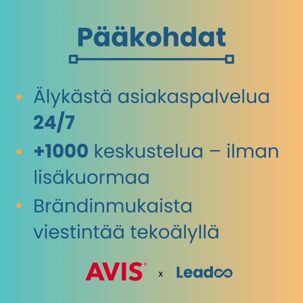Leadoon avulla Aviksella on pystytty tehostamaan keskusteluja ilman lisäkuormaa.