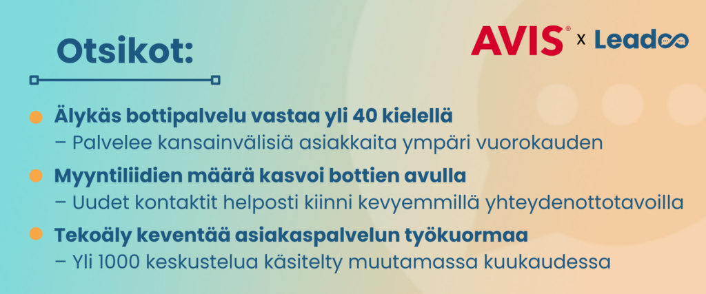 Avikselle otettiin käyttöön älykäs bottipalvelu, joka vastaa yli 40 kielellä.