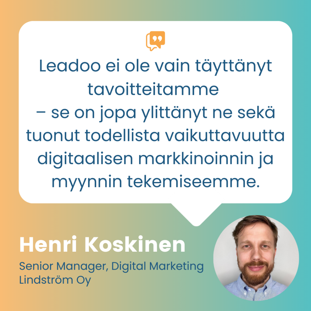 Lindströmin Senior Manager kertoo ratkaisun täyttäneen tavoitteet.