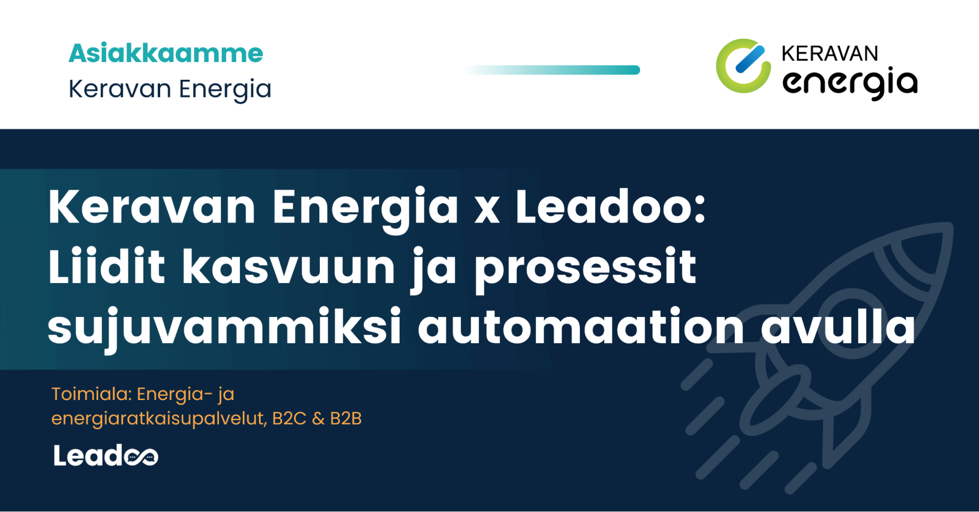 Keravan Energia x Leadoo: Results and Smooth Collaboration