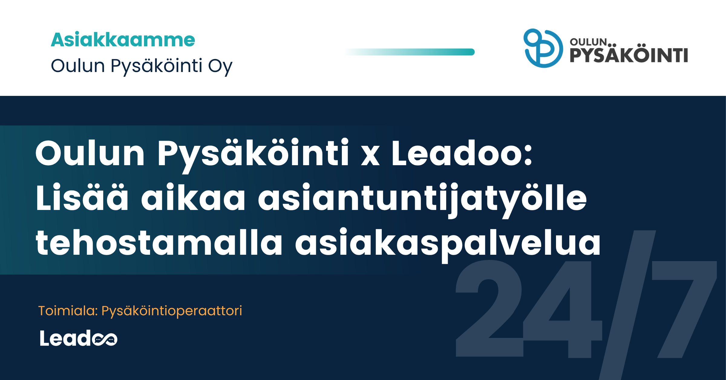 Oulun Pysäköinti x Leadoo: Digitaalinen asiakaspalvelu sujuvoittaa kaupunkilaisten arkea